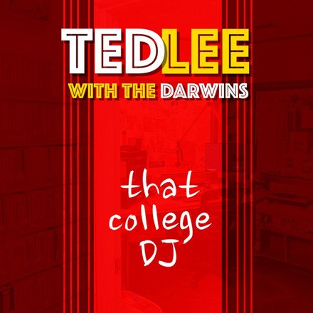 That College DJ | Ted Lee